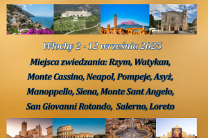 Pielgrzymka                                                            Włochy 2-12 Września 2025