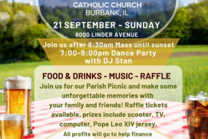 Please join us for Parish Picnic – Sunday September 21, 2025